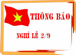 Thông báo lịch nghỉ lễ 2/9